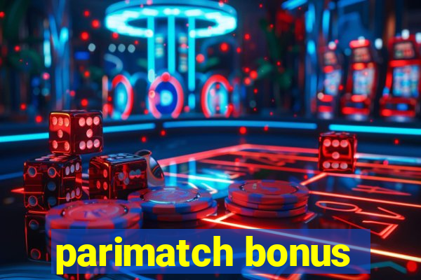 parimatch bonus